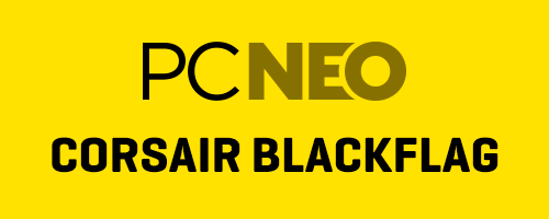 PC NEO Corsair BlackFlag